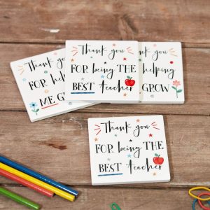 THANK YOU FOR BEING THE BEST TEACHER COASTER